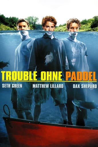 Filmplakat: Trouble ohne Paddel