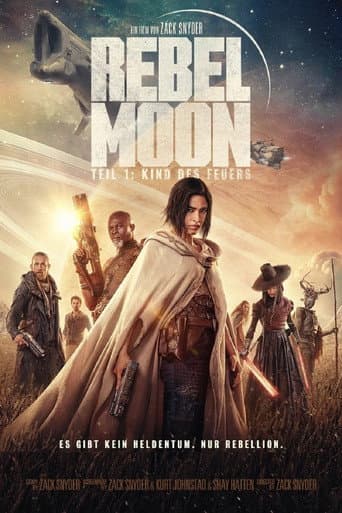 Filmplakat: Rebel Moon - Teil 1: Kind des Feuers
