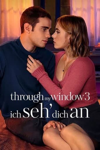 Filmplakat: Through my Window 3 - Ich seh' dich an