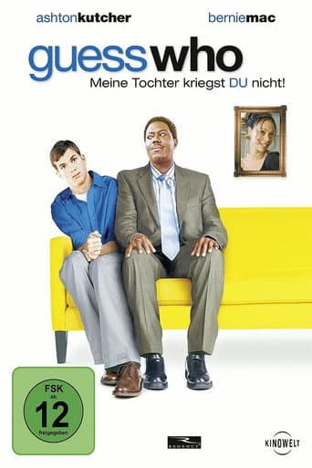 Filmplakat: Guess who - Meine Tochter kriegst du nicht!