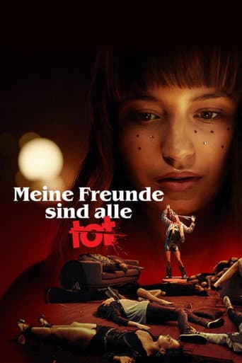 Filmplakat: Meine Freunde sind alle tot