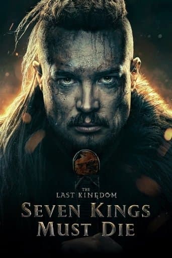 Filmplakat: The Last Kingdom: Seven Kings Must Die
