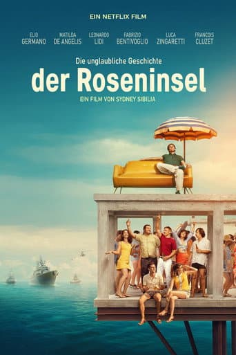 Filmplakat: Die unglaubliche Geschichte der Roseninsel