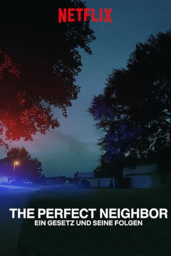 Filmplakat: The Perfect Neighbor – Ein Gesetz und seine Folgen