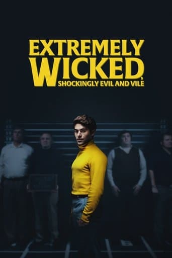 Filmplakat: Extremely Wicked, Shockingly Evil and Vile