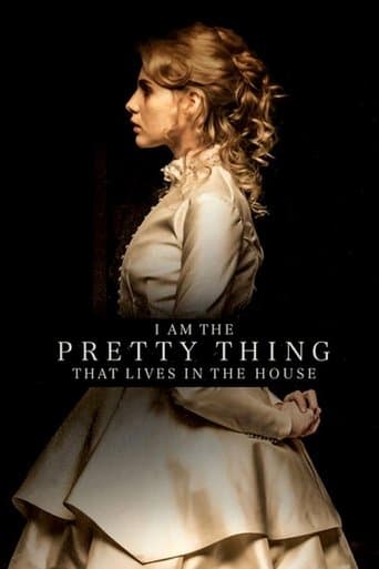 Filmplakat: I Am the Pretty Thing That Lives in the House