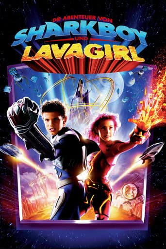 Filmplakat: Die Abenteuer von Sharkboy und Lavagirl